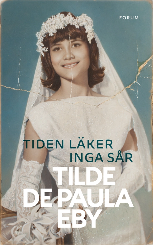 Tiden läker inga sår; Tilde De Paula; 2015