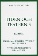 Tiden och teatern 3; Karl Gustav Asplund; 2002