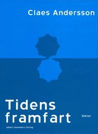 Tidens framfart; Claes Andersson; 2006