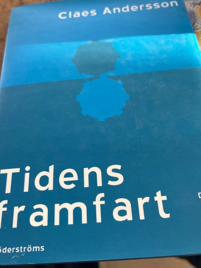 Tidens framfart : dikter; Claes Andersson; 2005