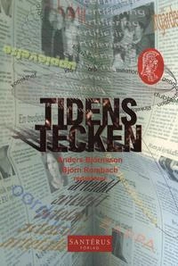 Tidens tecken; Anders Björnsson, Björn Rombach; 2007