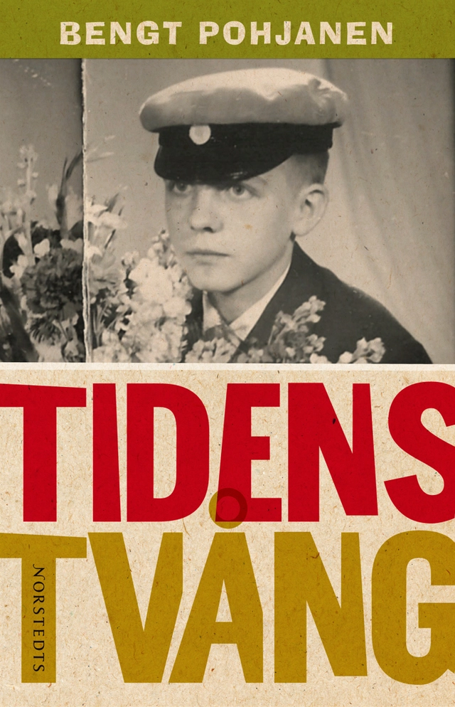 Tidens tvång; Bengt Pohjanen; 2009