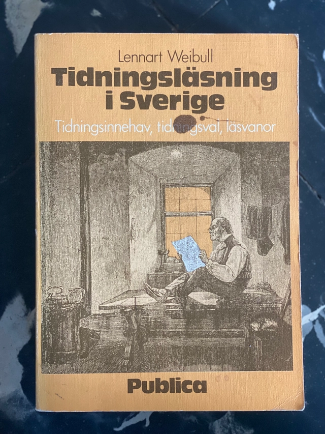 Tidningsläsning i Sverige : [Newspaper readership in Sweden] : [tidningsinnehav, tidningsval, läsvanor]; Lennart Weibull; 1983