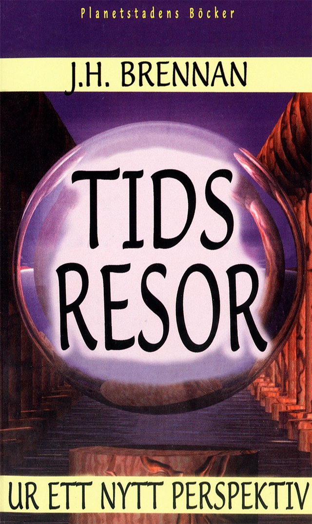 Tidsresor ur ett nytt perspektiv; J.H. Brennan; 1998