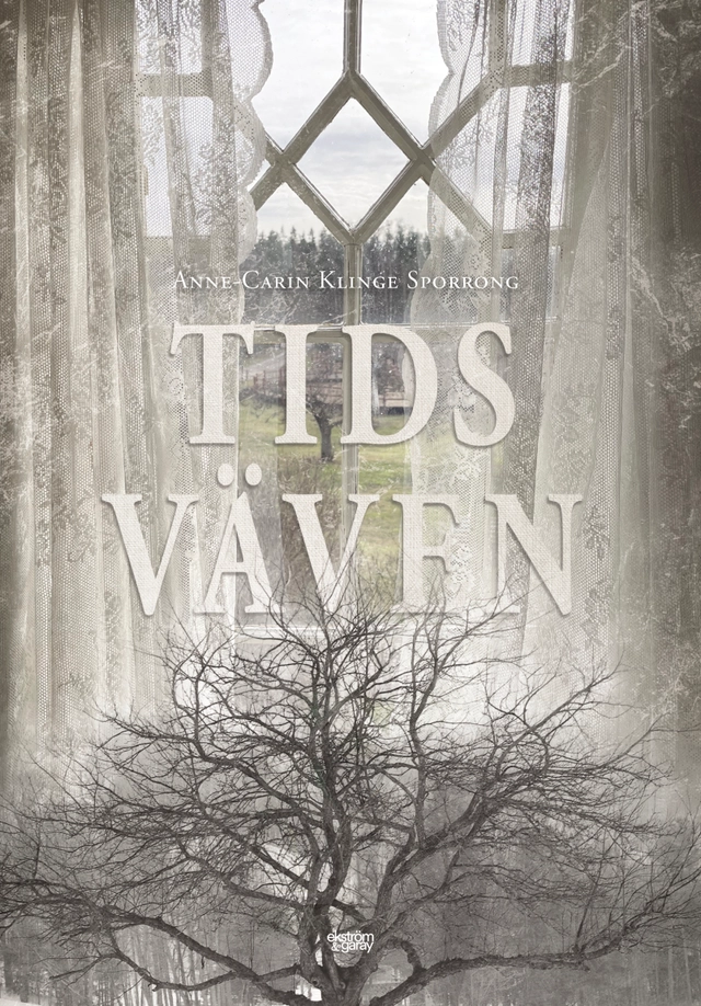 Tidsväven; Anne-Carin Klinge Sporrong; 2021