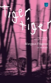 Tiger, tiger; Margaux Fragoso; 2012