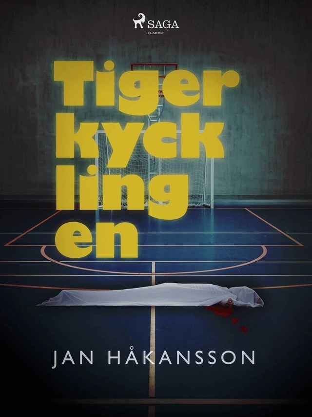 Tigerkycklingen; Jan Håkansson