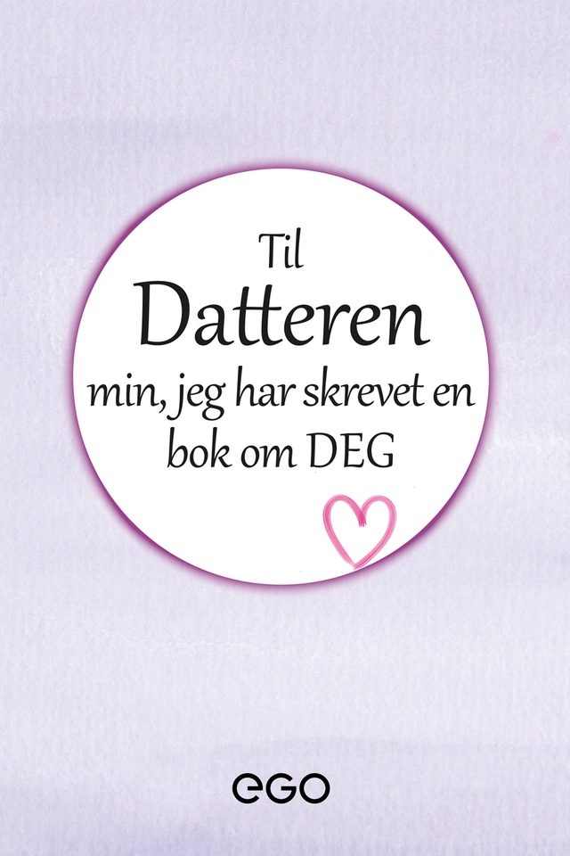 Til datteren min – jeg har skrevet en bok om deg; Stefan Ekberg; 2022