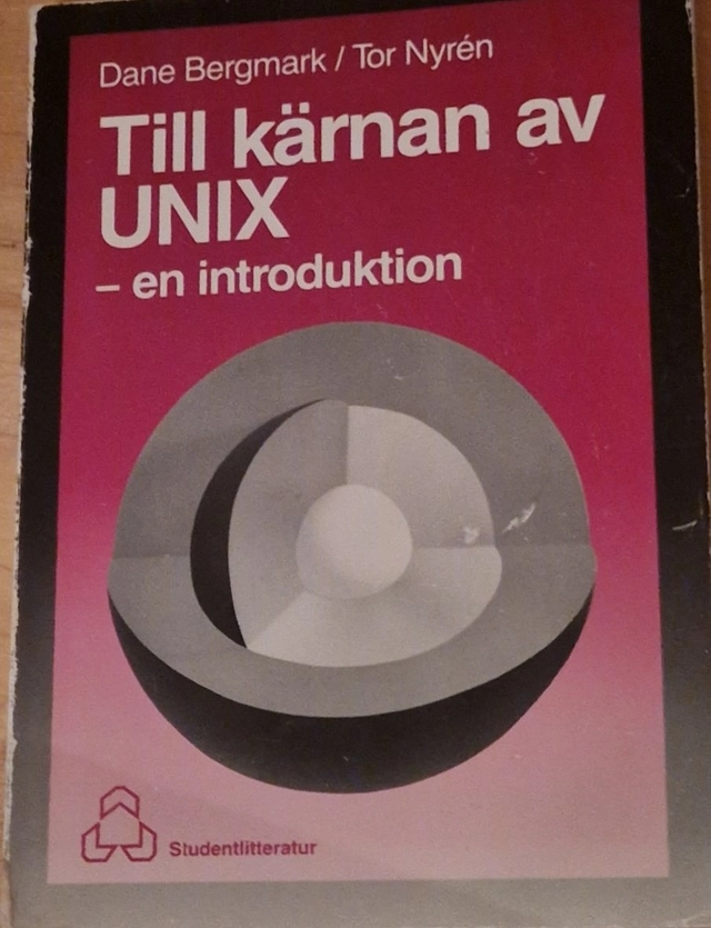 Till kärnan av UNIX : en introduktion; Dane Bergmark; 1985