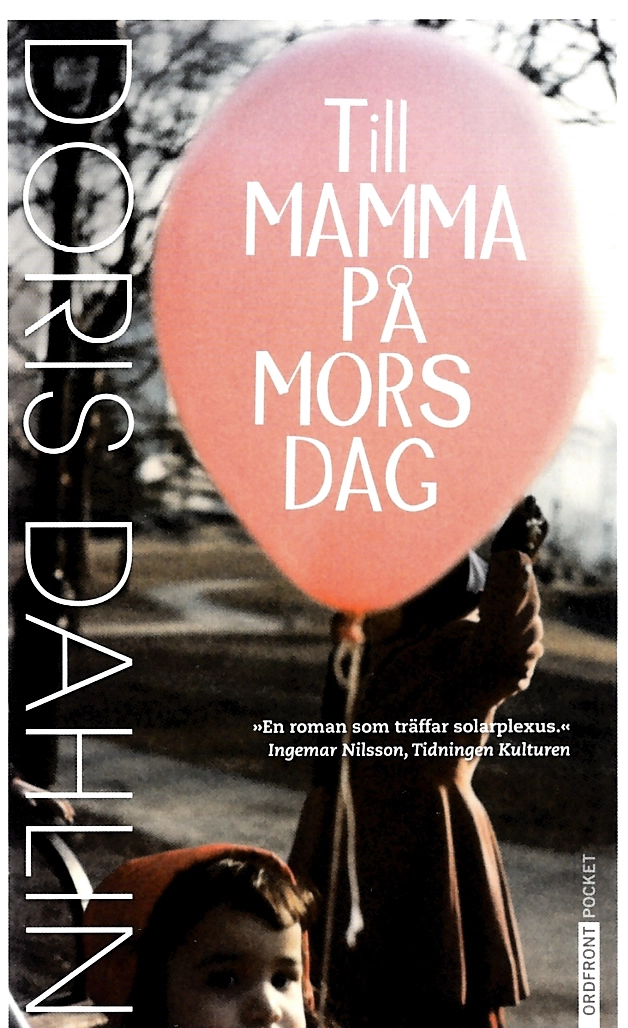 Till mamma på mors dag; Doris Dahlin; 2012