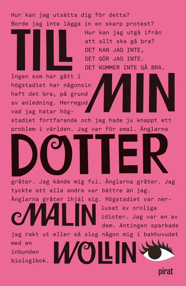 Till min dotter; Malin Wollin; 2016