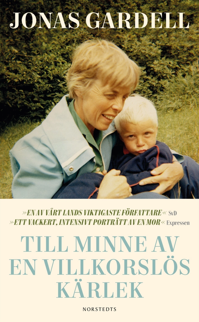 Till minne av en villkorslös kärlek; Jonas Gardell; 2019
