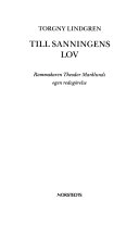 Till sanningens lov : rammakaren Theodor Marklunds egen redogörelse; Torgny Lindgren; 1991