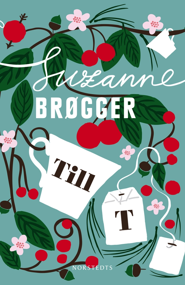 Till T; Suzanne Brøgger; 2014