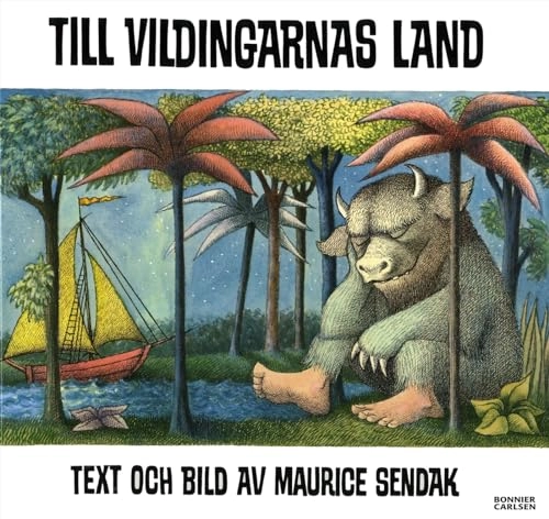 Till vildingarnas land; Maurice Sendak; 2009