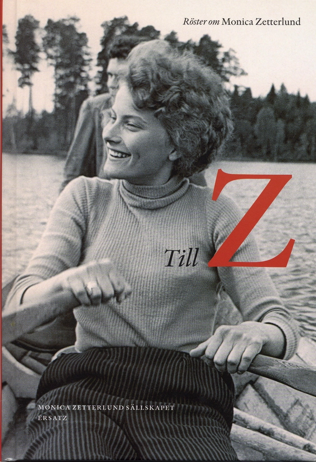 Till Z : röster om Monica Zetterlund; Tom Alandh; 2007