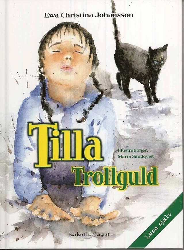 Tilla Trollguld; Ewa Christina Johansson; 2008