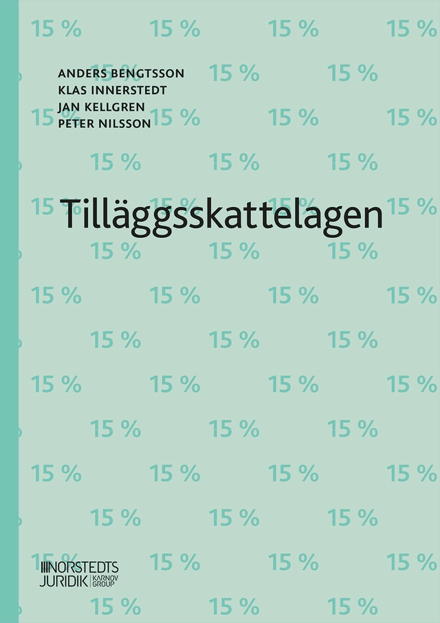 Tilläggsskattelagen; Anders Bengtsson, Klas Innerstedt, Jan Kellgren, Peter Nilsson; 2025