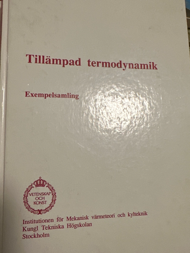 Tillämpad termodynamik : introduktion och användningsområden. · Exempelsamling; Ingvar A. Ekroth; 1992