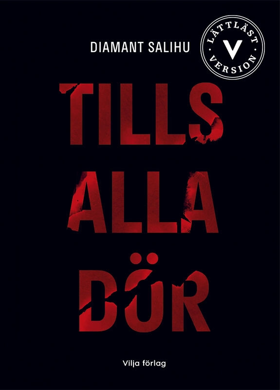 Tills alla dör (lättläst); Diamant Salihu; 2023