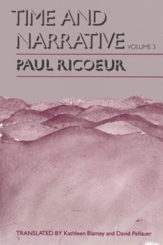 Time and narrative · Vol. 3; Paul Ricœur; 1988