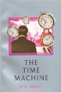 Time Machine, The; H G Wells; 1995