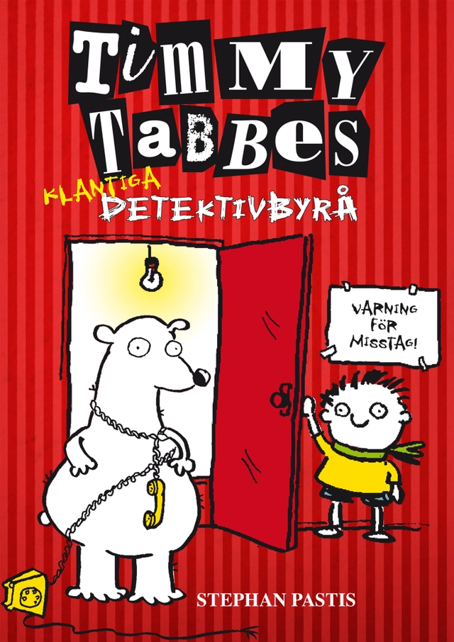 Timmy Tabbes klantiga detektivbyrå. Ingen är perfekt; Stephan Pastis; 2014