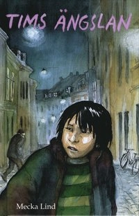 Tims ängslan; Mecka Lind; 2001