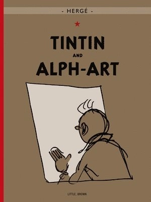 Tintin and Alph-Art; Hergé; 2007