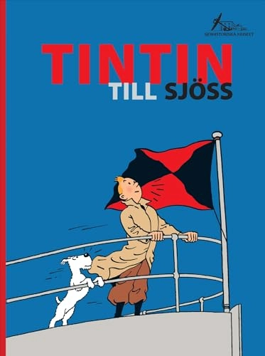 Tintin till sjöss; Yves Horeau; 2007