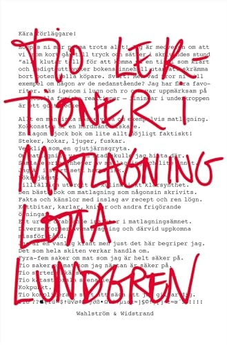 Tio lektioner i matlagning; Lotta Lundgren; 2013