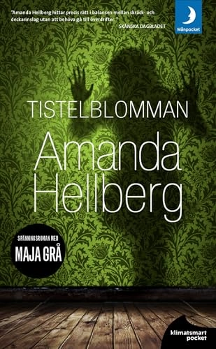 Tistelblomman; Amanda Hellberg; 2012