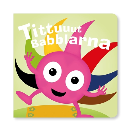 Tittuuut Babblarna; Anneli Tisell; 2019