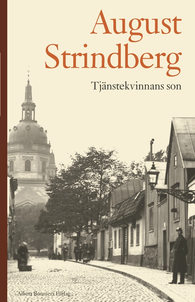 Tjänstekvinnans son; August Strindberg; 2005