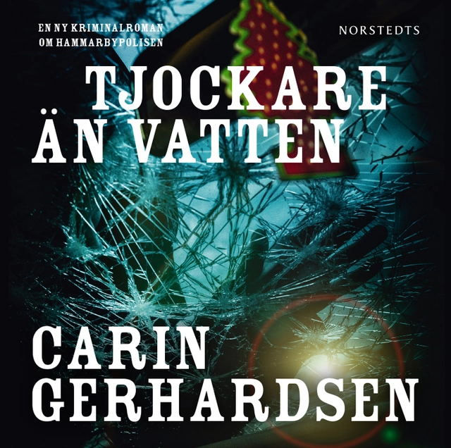 Tjockare än vatten; Carin Gerhardsen; 2014
