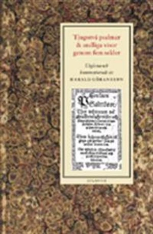 Tjugotvå psalmer & andliga visor genom fem sekler; Harald Göransson, Kungl. Musikaliska akademien; 2004