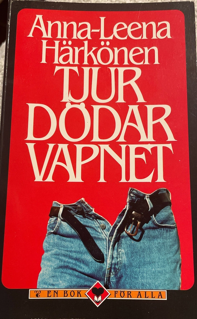 Tjurdödarvapnet; Anna-Leena Härkönen; 1995