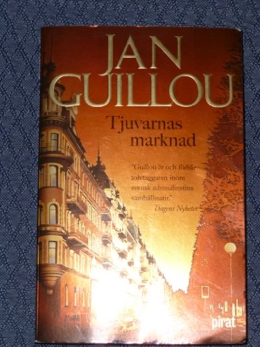 Tjuvarnas marknad; Jan Guillou; 2005