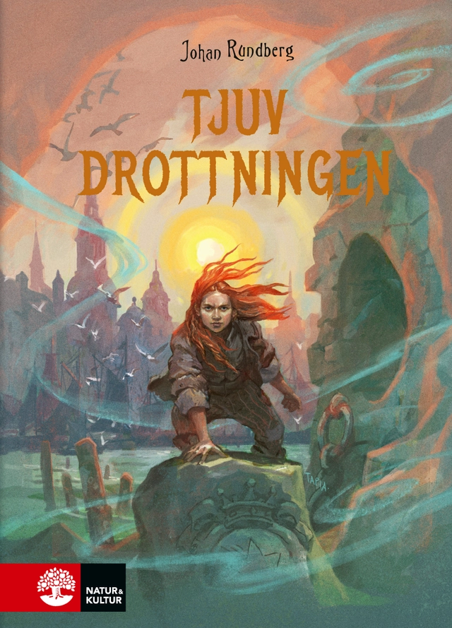 Tjuvdrottningen; Johan Rundberg; 2021