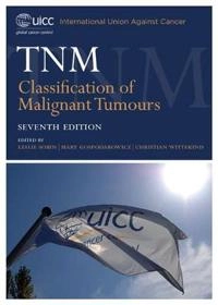 TNM Classification of Malignant Tumours; Editor:L. H. Sobin; 2009