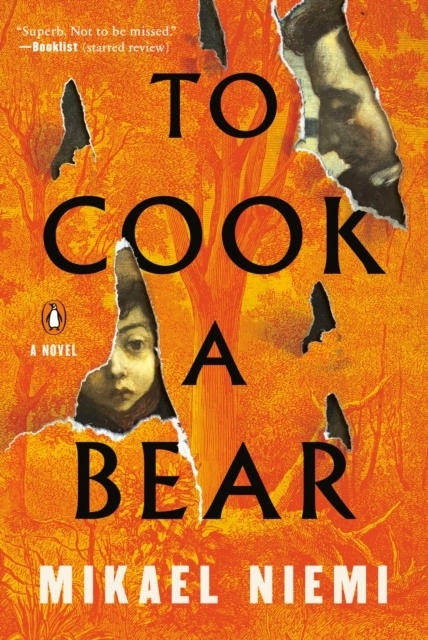 To Cook a Bear; Mikael Niemi; 2021