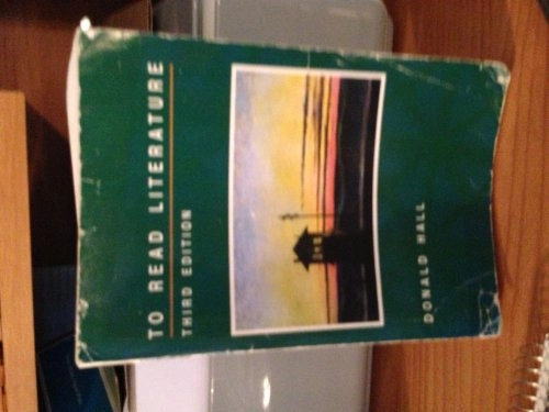 To Read Literature; Donald Hall; 1992
