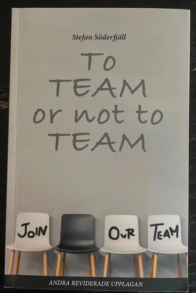 To team or not to team; Stefan Söderfjäll; 2016