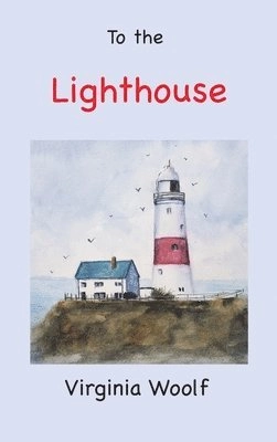 To the lighthouse; Virginia Woolf; 2023