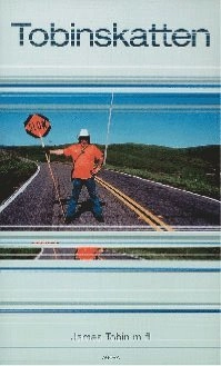 Tobinskatten; James Tobin; 2001