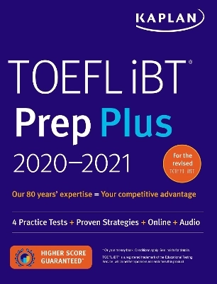 TOEFL iBT prep plus 2020-2021; Kaplan Publishing., Educational Testing Service.; 2019