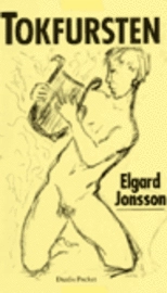 Tokfursten; Elgard Jonsson; 1996