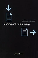 Tolkning och tillämpning; Jan Melander; 2002