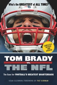 Tom Brady vs. the NFL; Sean Glennon; 2016