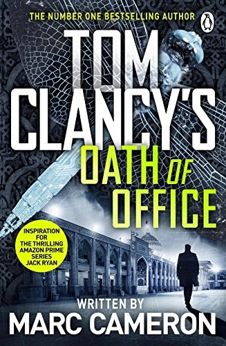 Tom Clancy's Oath of Office; Marc Cameron; 2019
